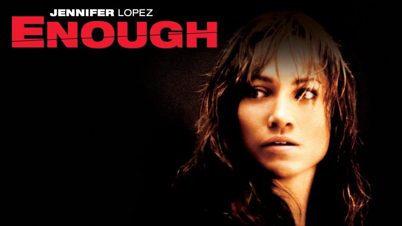 فيلم Enough 2002 مترجم كامل ماي سيما