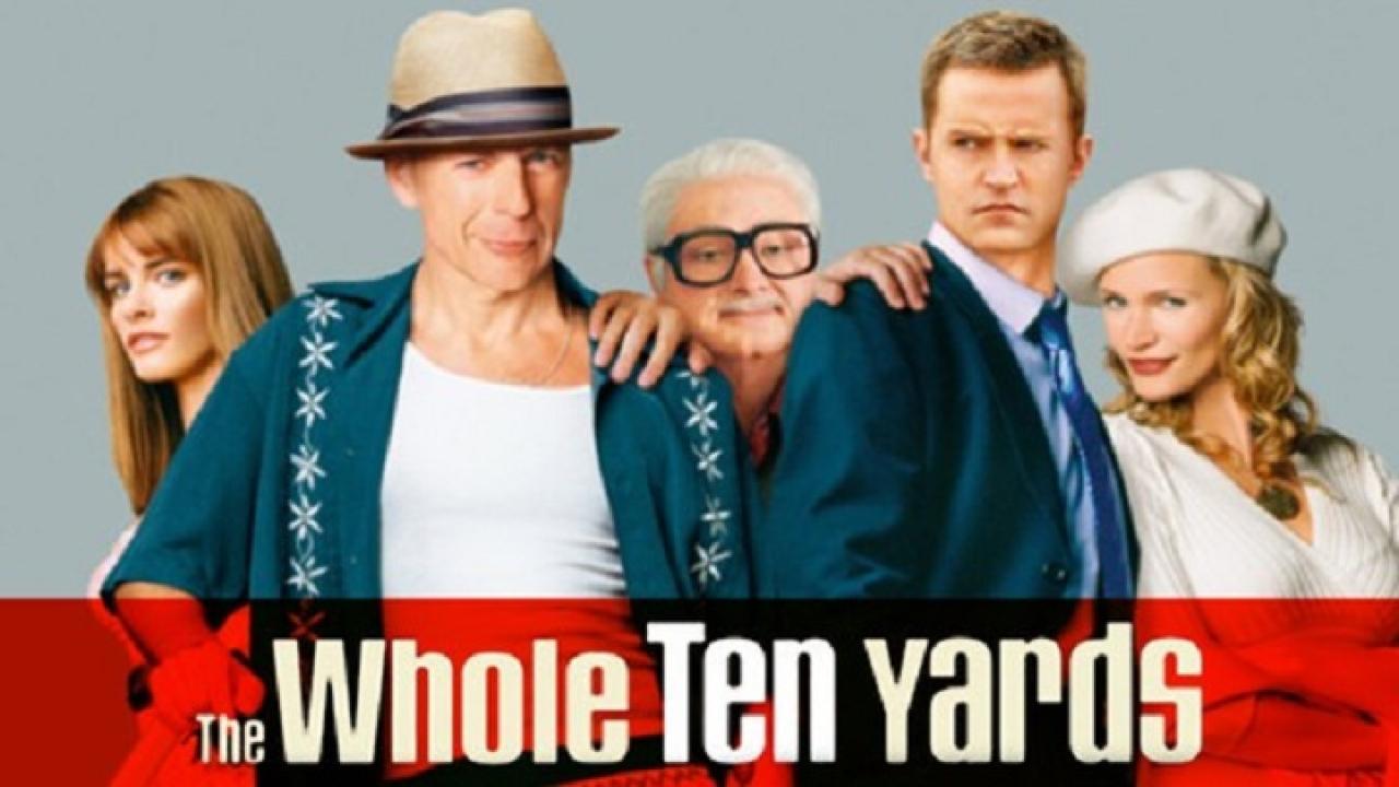 فيلم The Whole Ten Yards 2004 مترجم كامل ماي سيما