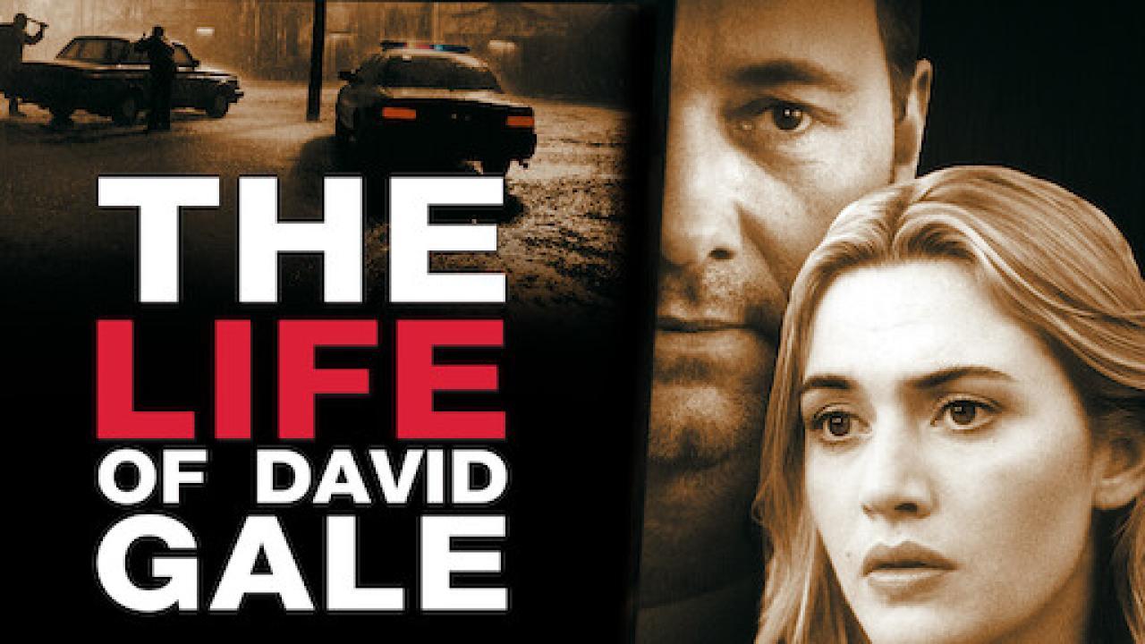 فيلم The Life of David Gale 2003 مترجم كامل ماي سيما