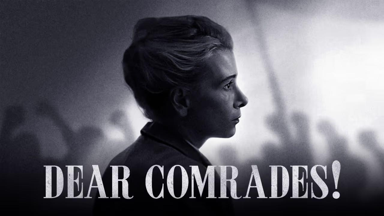 فيلم Dear Comrades! 2020 مترجم كامل ماي سيما