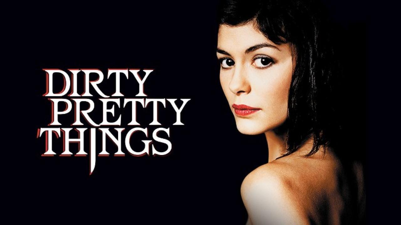 فيلم Dirty Pretty Things 2002 مترجم كامل ماي سيما