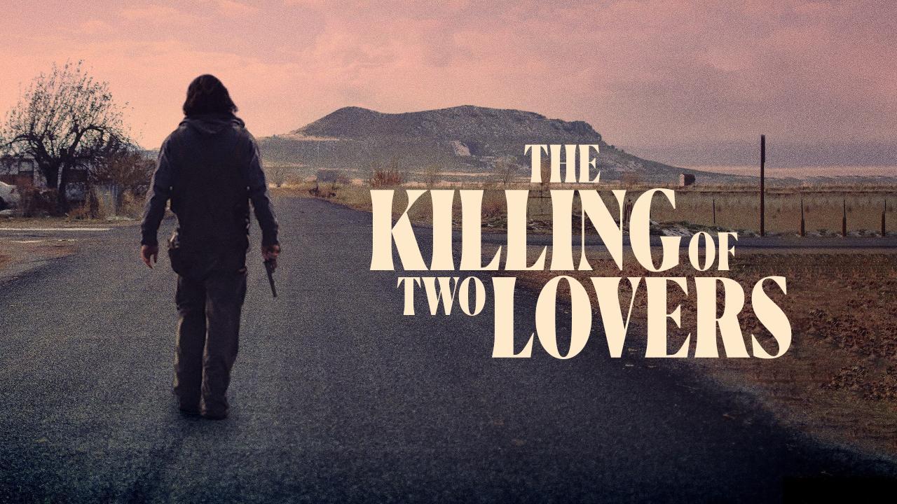 فيلم The Killing Of Two Lovers 2020 مترجم كامل ماي سيما