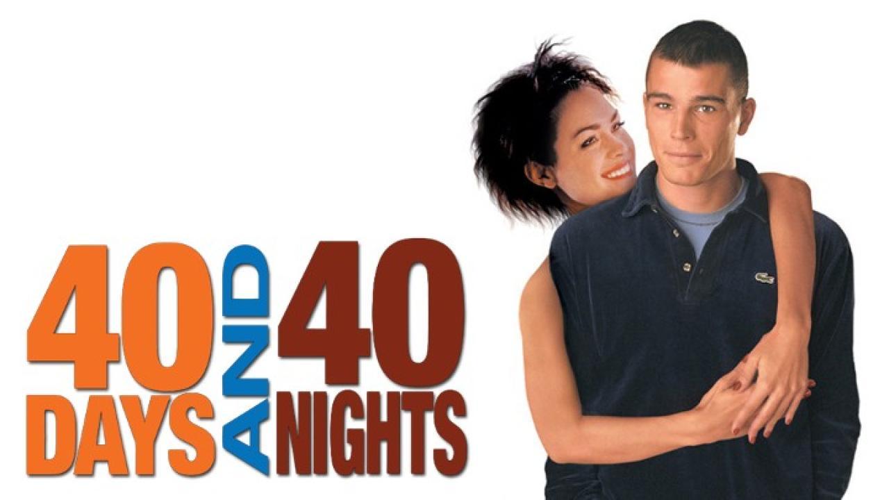 فيلم 40 Days and 40 Nights 2002 مترجم كامل ماي سيما