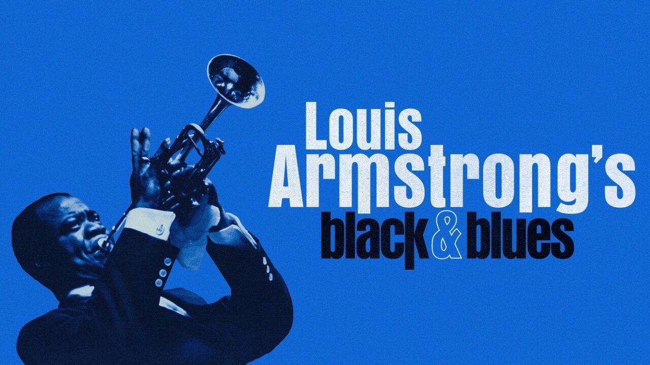 فيلم Louis Armstrong's Black & Blues 2022 مترجم كامل ماي سيما