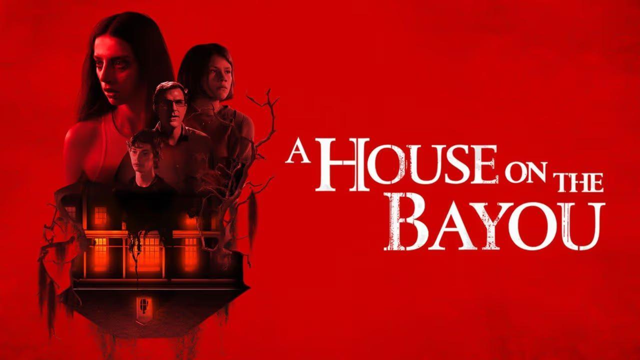 فيلم A House on the Bayou 2021 مترجم كامل HD