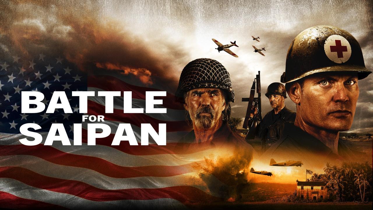 فيلم Battle For Saipan 2022 مترجم كامل HD