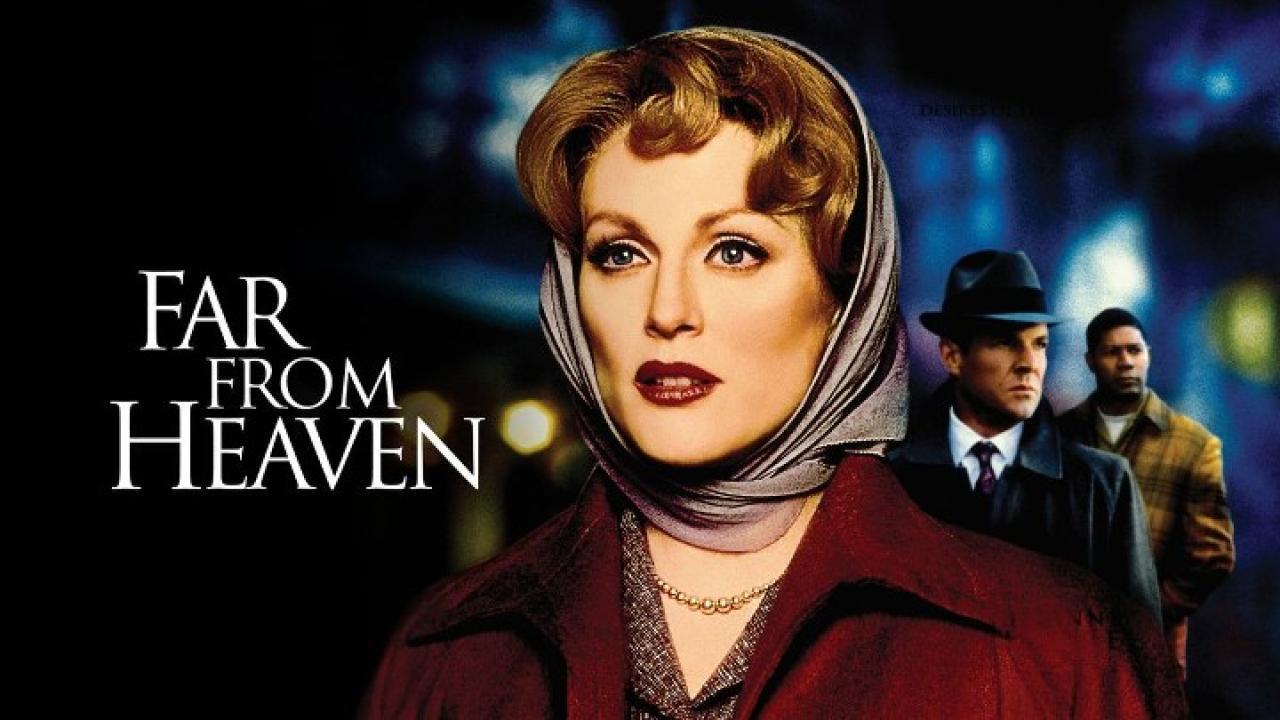 فيلم Far from Heaven 2002 مترجم كامل ماي سيما