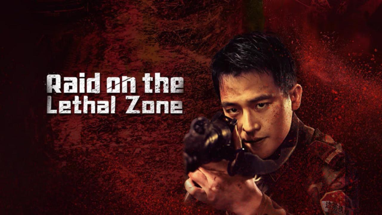 فيلم Raid on the Lethal Zone 2023 مترجم كامل HD