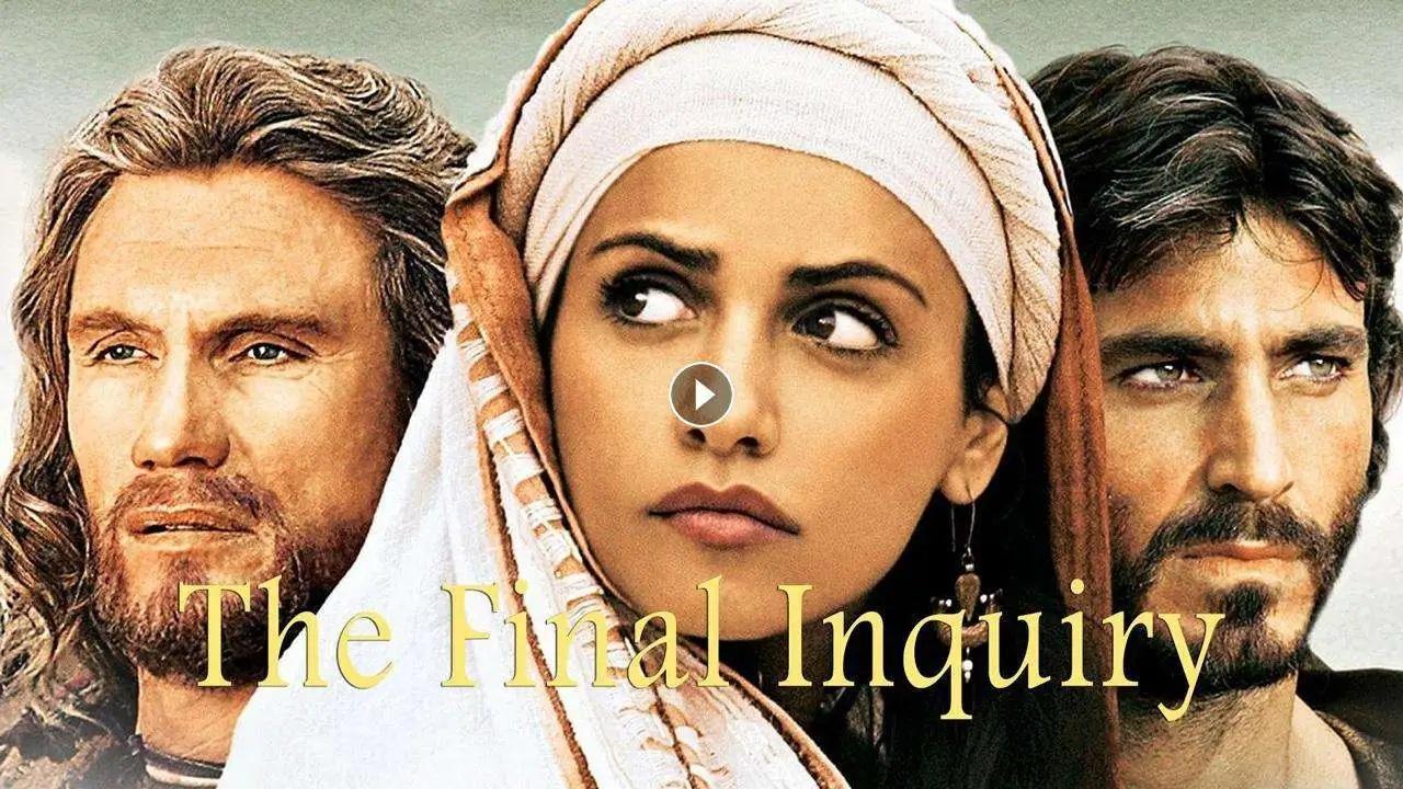 فيلم The Final Inquiry 2006 مترجم كامل ماي سيما