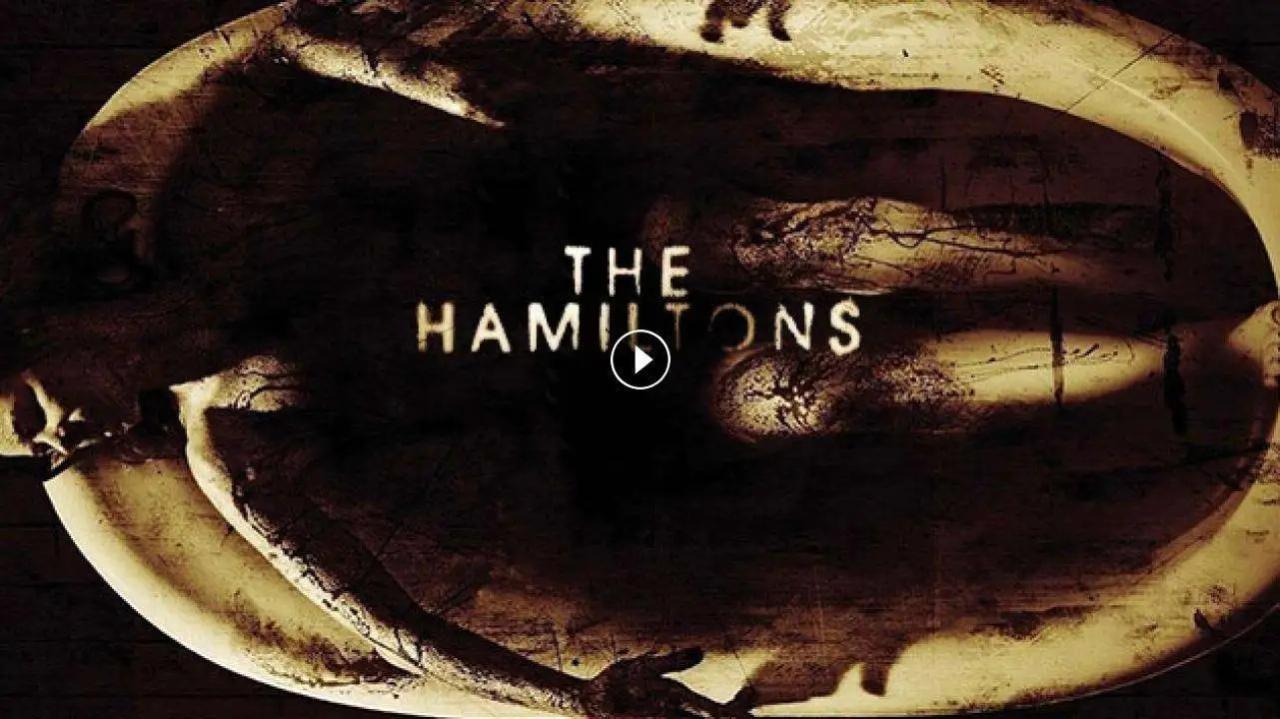 فيلم The Hamiltons 2006 مترجم كامل ماي سيما