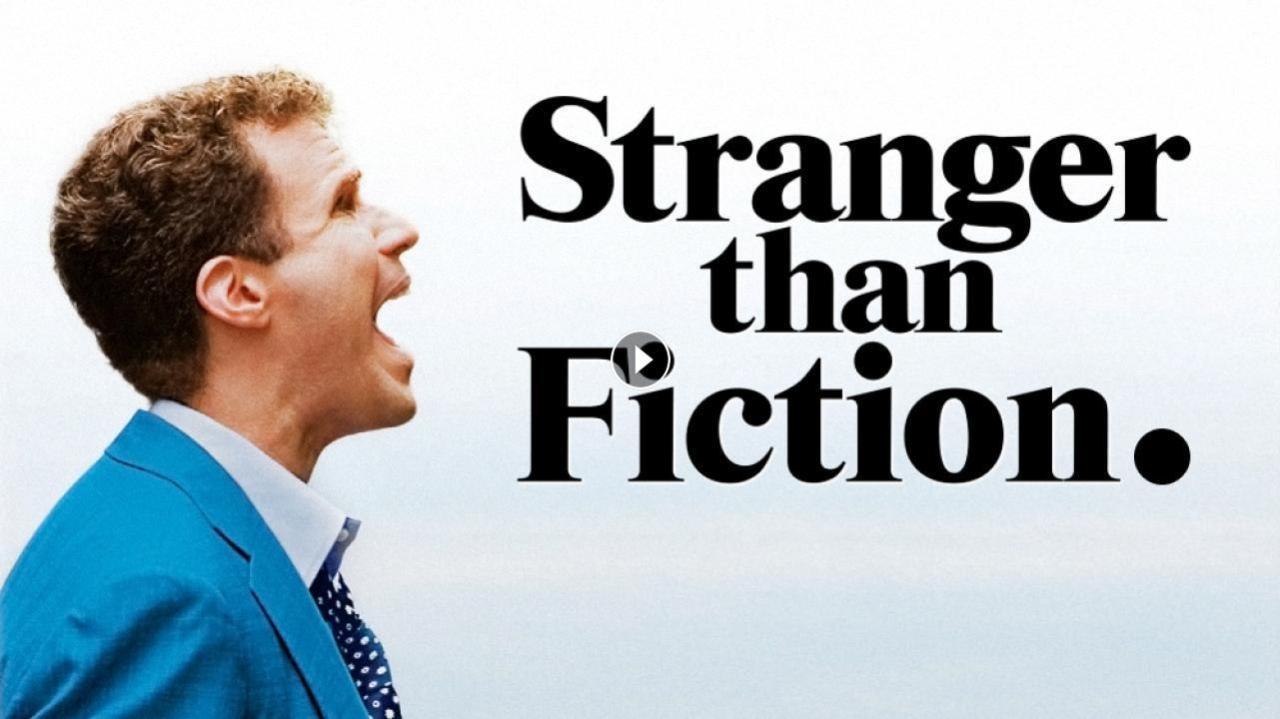 فيلم Stranger Than Fiction 2006 مترجم كامل ماي سيما