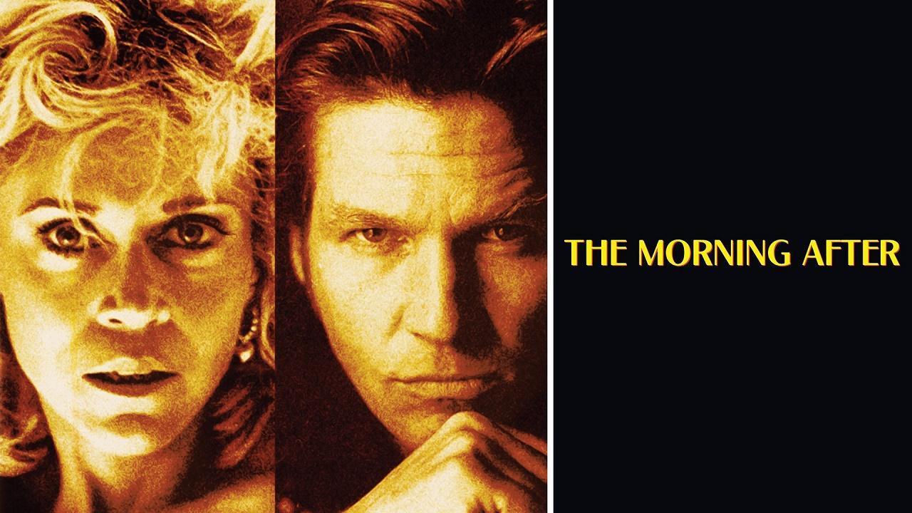 فيلم The Morning After 1986 مترجم كامل ماي سيما