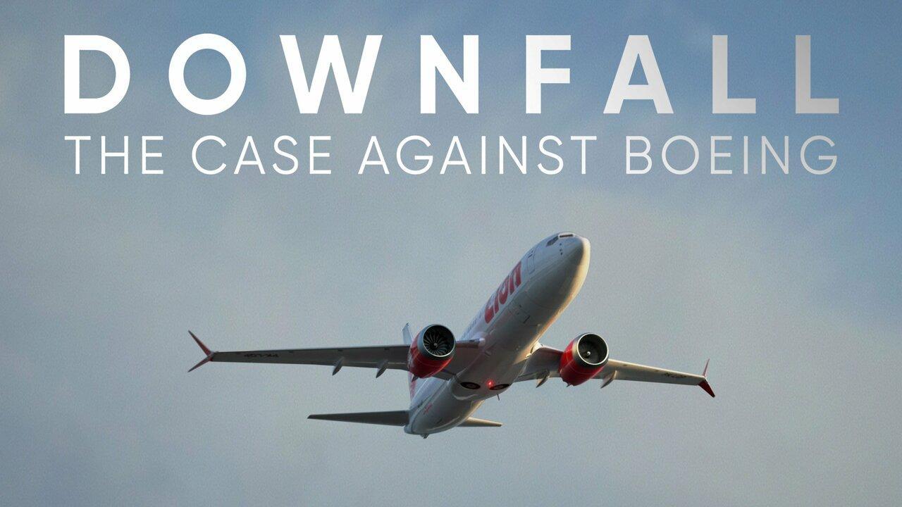 فيلم Downfall: The Case Against Boeing 2022 مترجم كامل ماي سيما