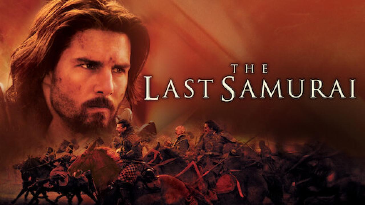 فيلم The Last Samurai 2003 مترجم كامل ماي سيما