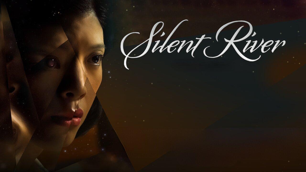 فيلم Silent River 2021 مترجم كامل ماي سيما