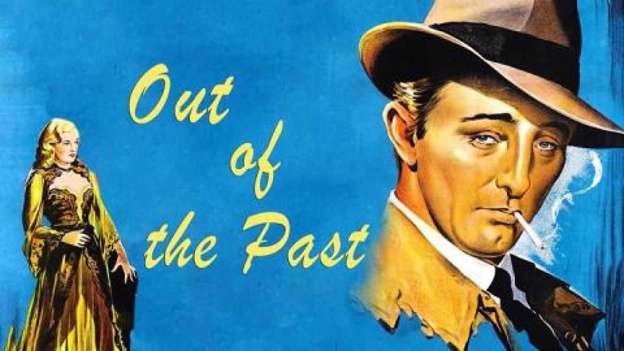 فيلم Out of the Past 1947 مترجم كامل HD