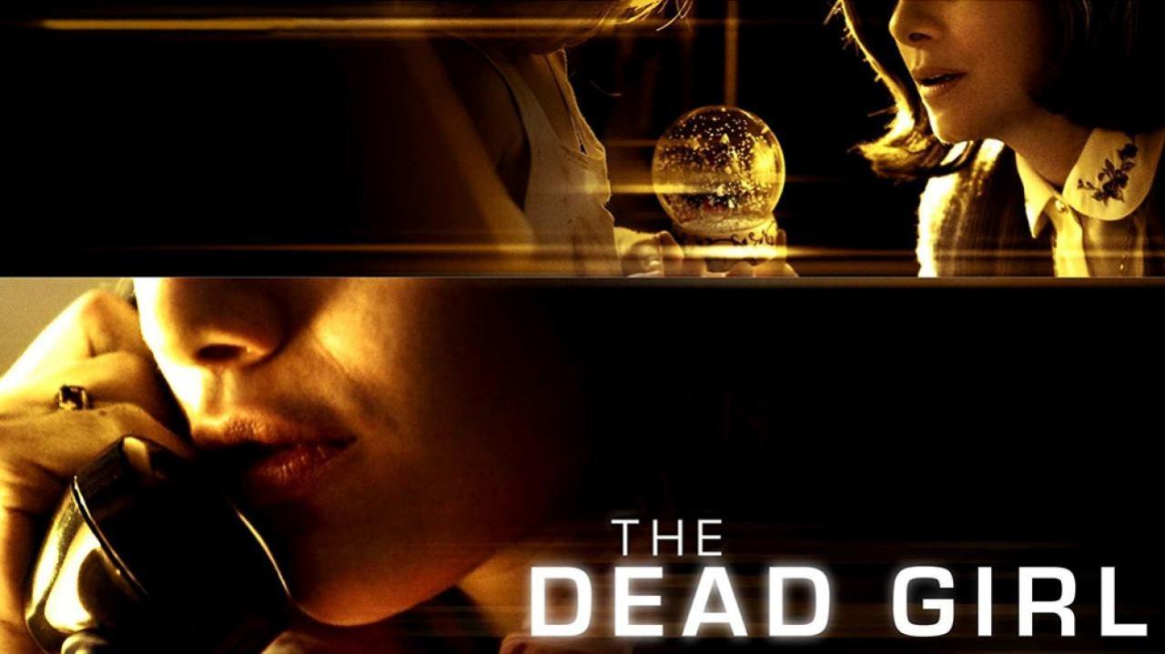 فيلم The Dead Girl 2006 مترجم كامل ماي سيما