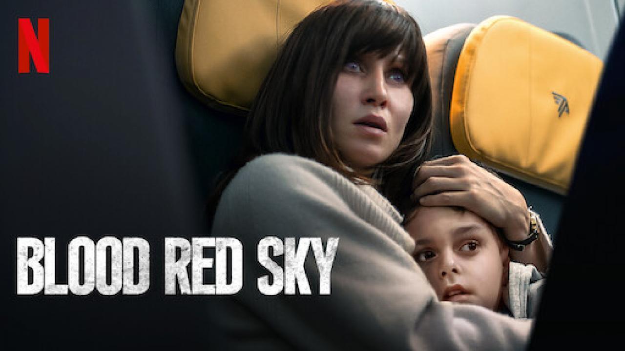 فيلم Blood Red Sky 2021 مترجم كامل ماي سيما