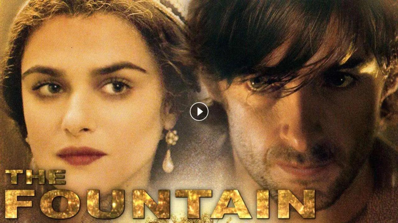 فيلم The Fountain 2006 مترجم كامل ماي سيما