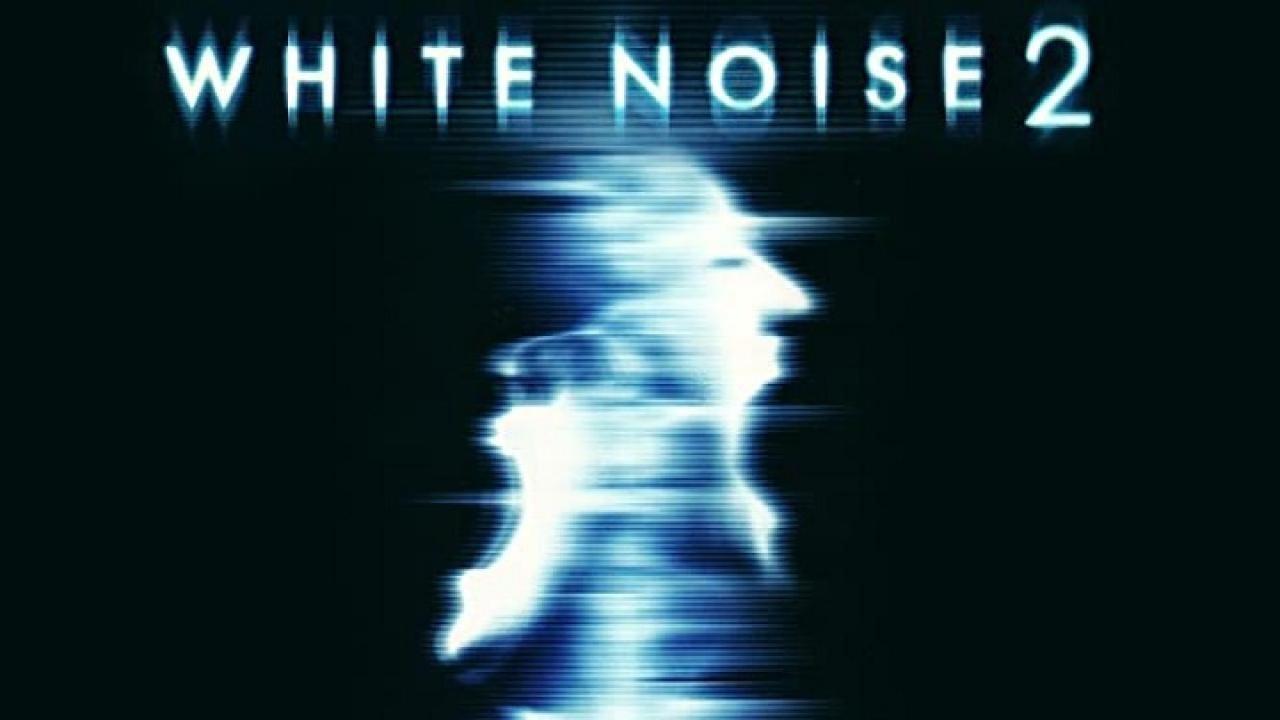 فيلم White Noise 2 The Light 2007 مترجم كامل ماي سيما