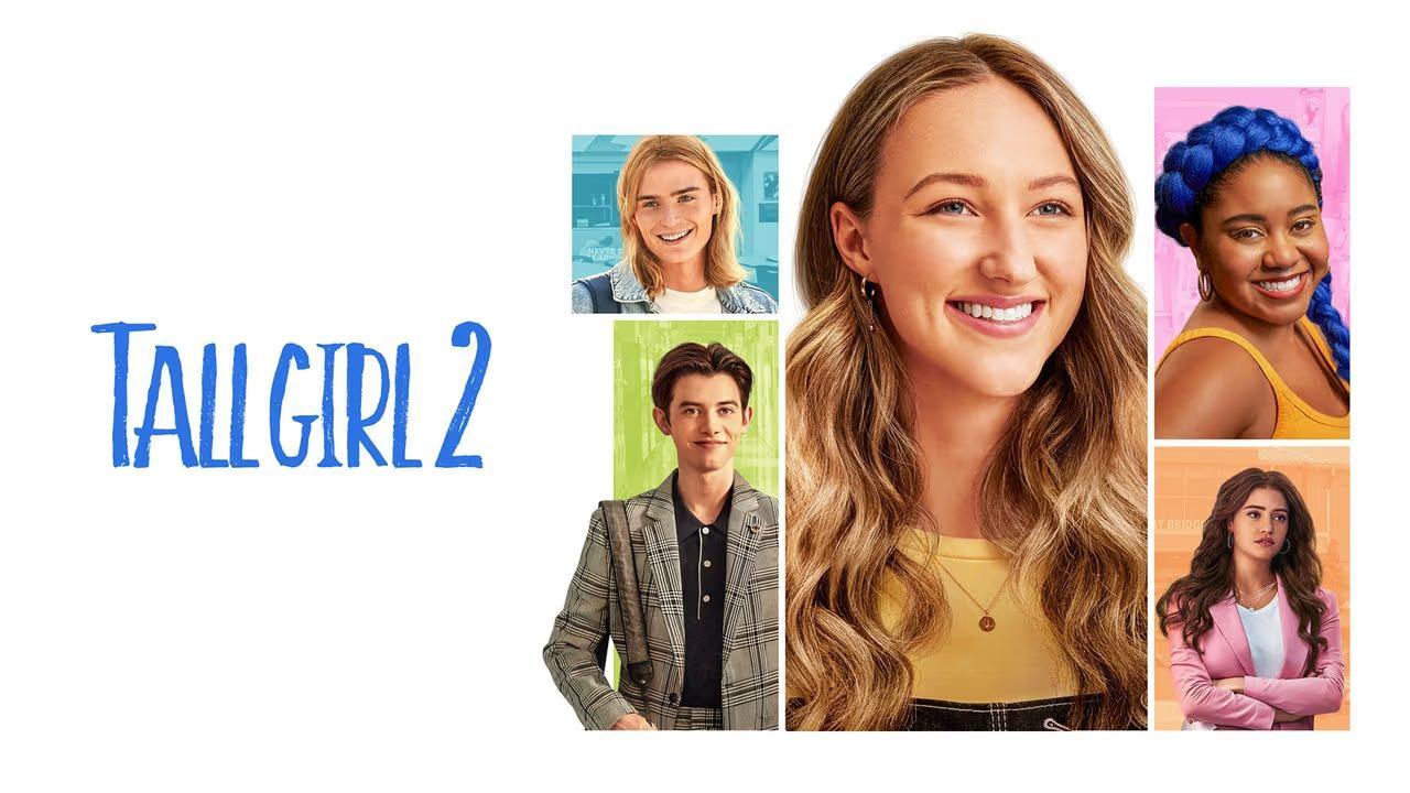 فيلم Tall Girl 2 2022 مترجم كامل ماي سيما