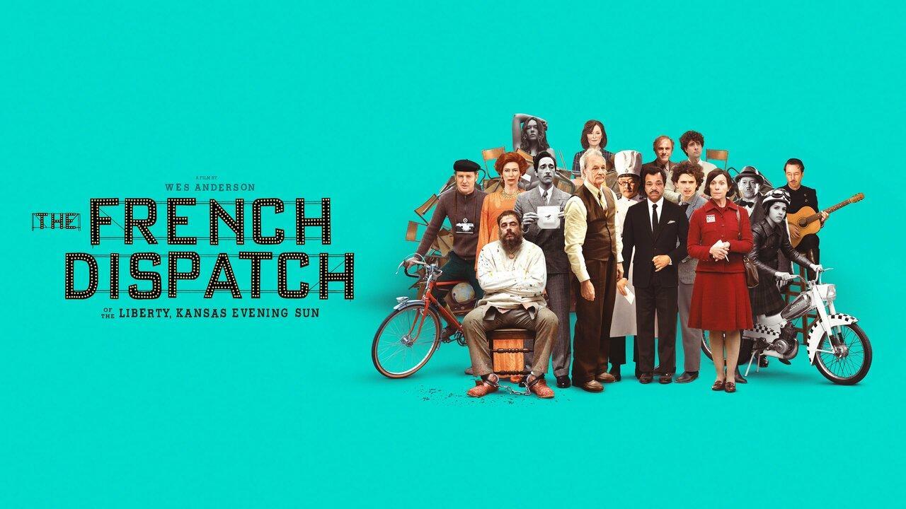 فيلم The French Dispatch 2021 مترجم كامل ماي سيما