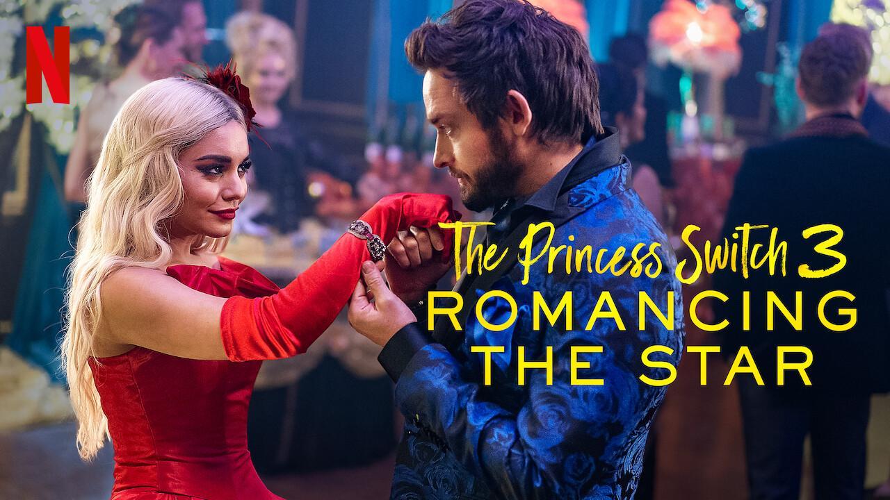 فيلم The Princess Switch 3: Romancing The Star 2021 مترجم كامل ماي سيما