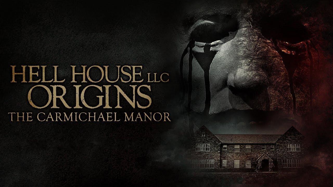 فيلم Hell House LLC Origins: The Carmichael Manor 2023 مترجم كامل HD