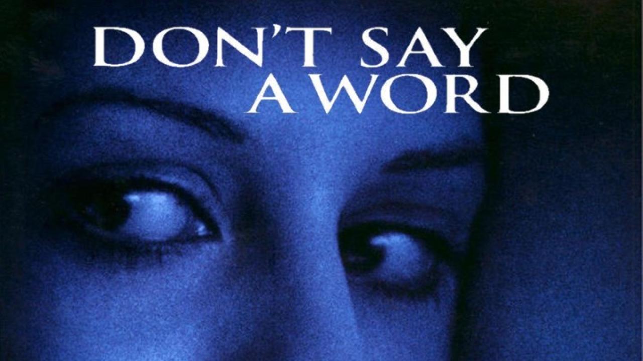 فيلم Don't Say a Word 2001 مترجم كامل ماي سيما