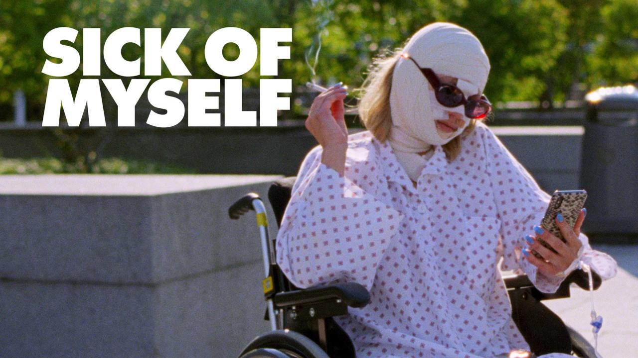 فيلم Sick Of Myself 2022 مترجم كامل HD