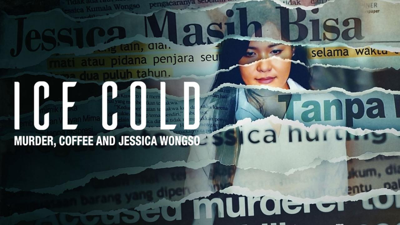 فيلم Ice Cold: Murder, Coffee and Jessica Wongso 2023 مترجم كامل HD