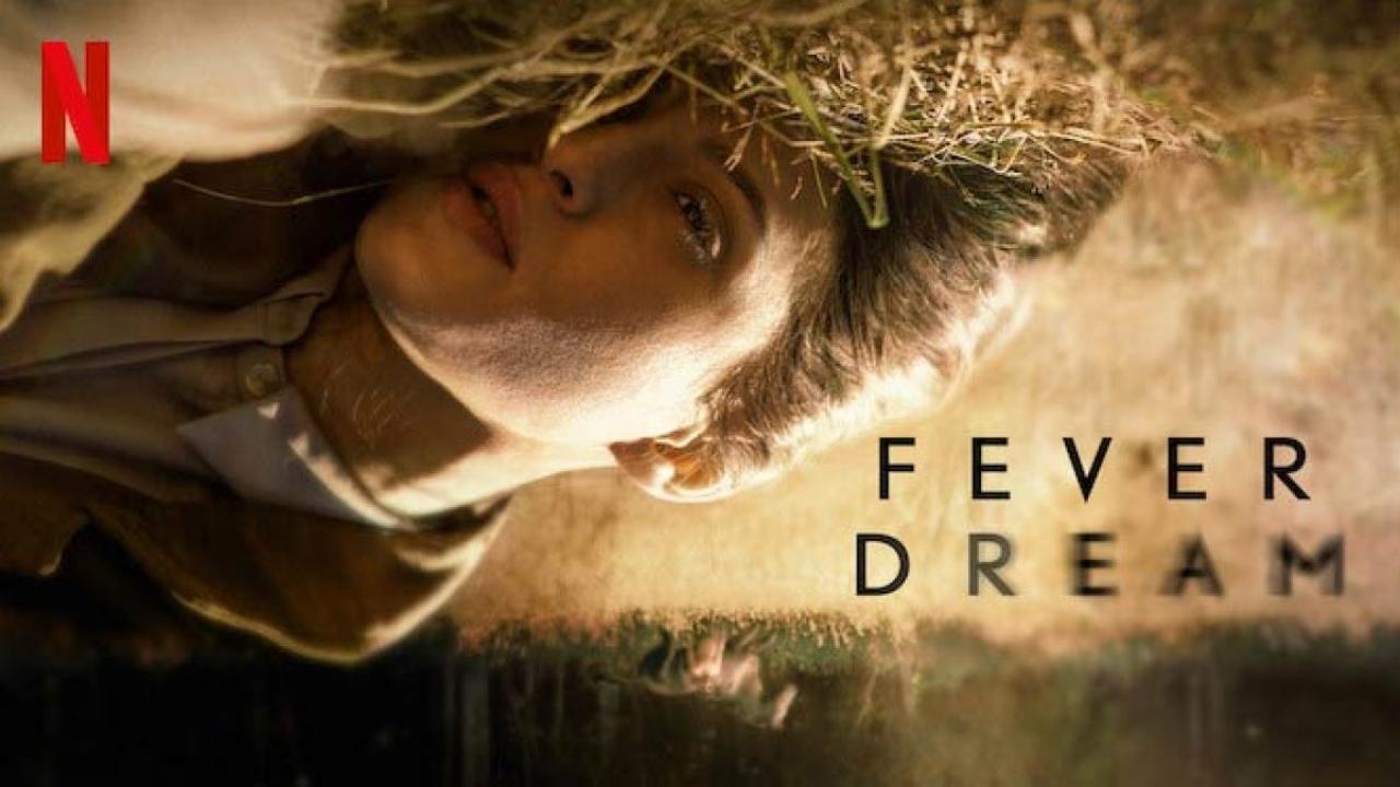 فيلم Fever Dream 2021 مترجم كامل ماي سيما