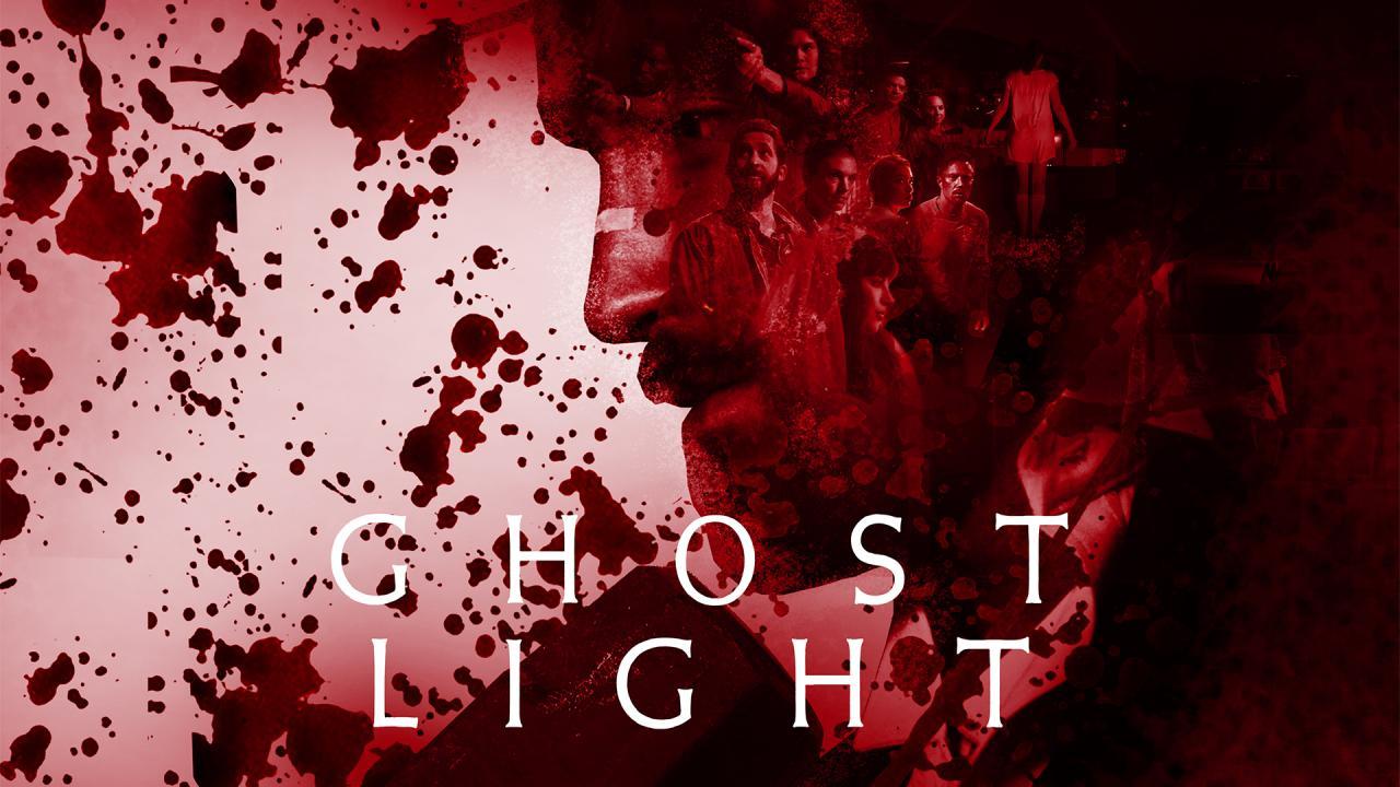 فيلم Ghost Light 2020 مترجم كامل ماي سيما