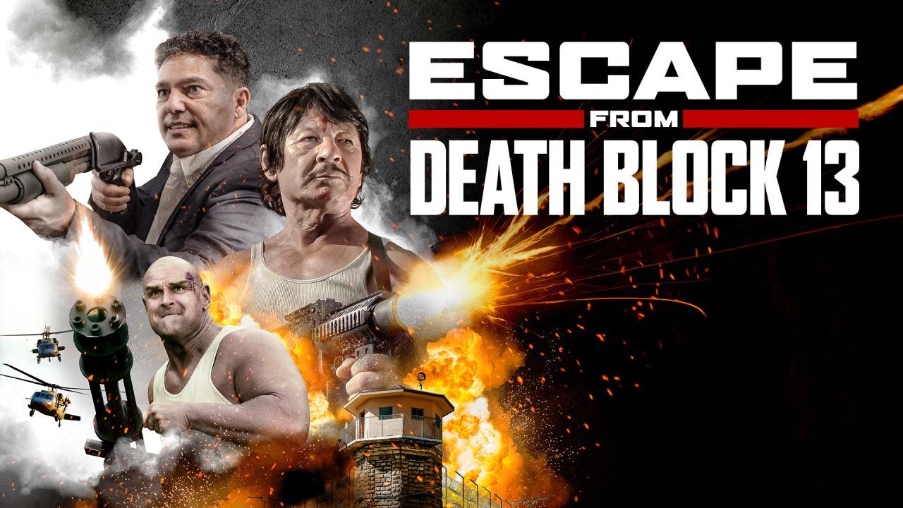 فيلم Escape From Death Block 13 2021 مترجم كامل ماي سيما