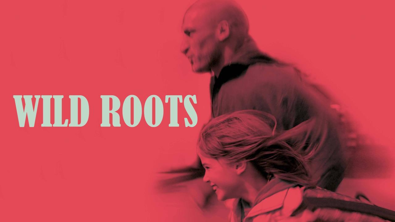 فيلم Wild Roots 2021 مترجم كامل HD