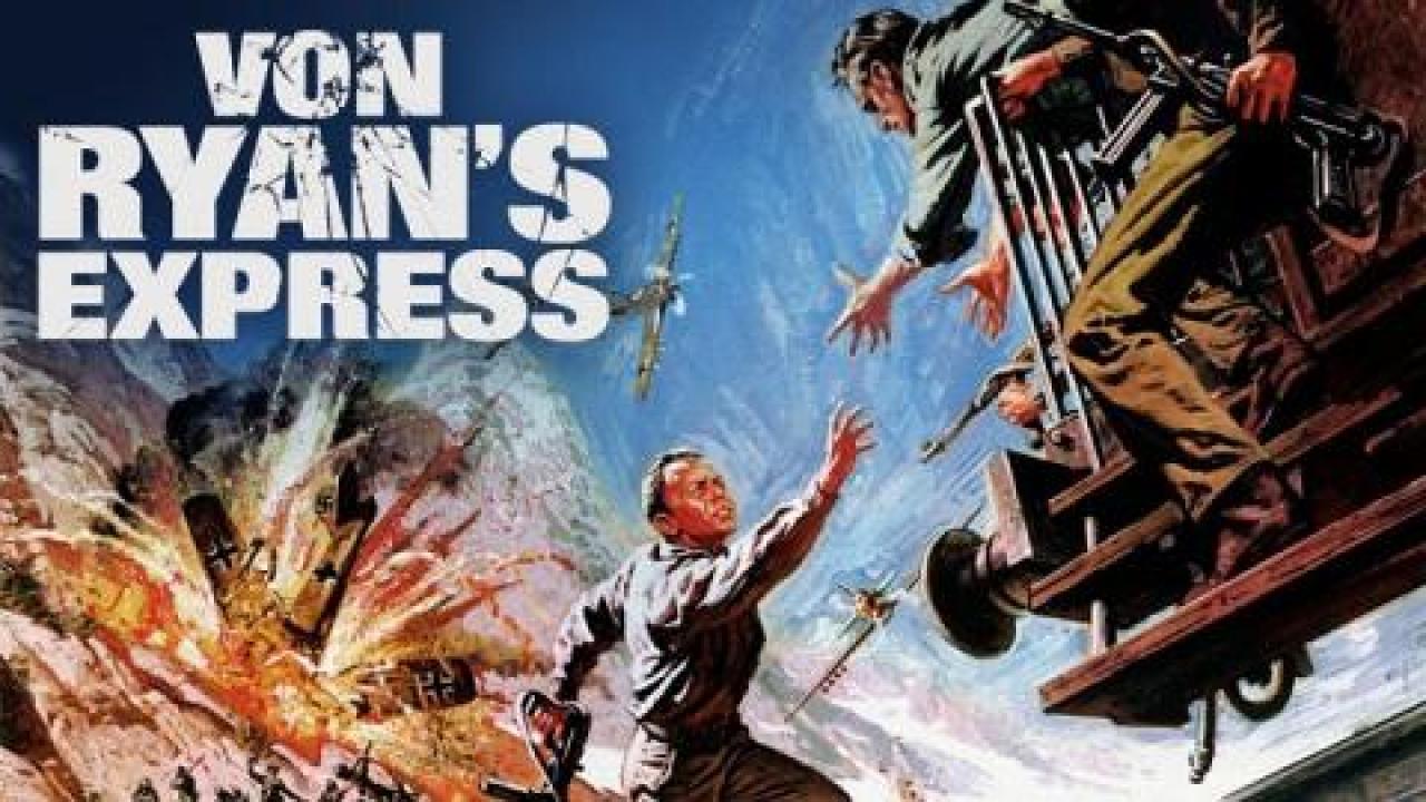 فيلم Von Ryan's Express 1965 مترجم كامل HD