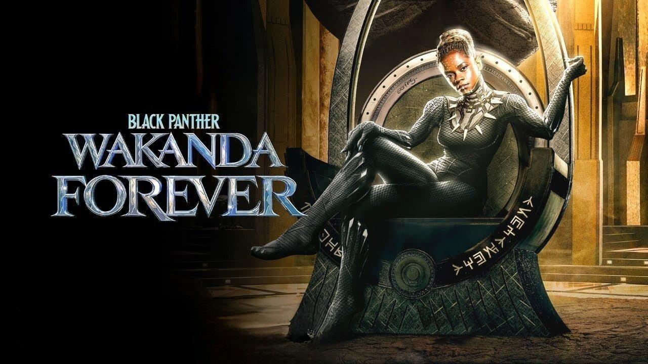 فيلم Black Panther: Wakanda Forever 2022 مترجم كامل ماي سيما