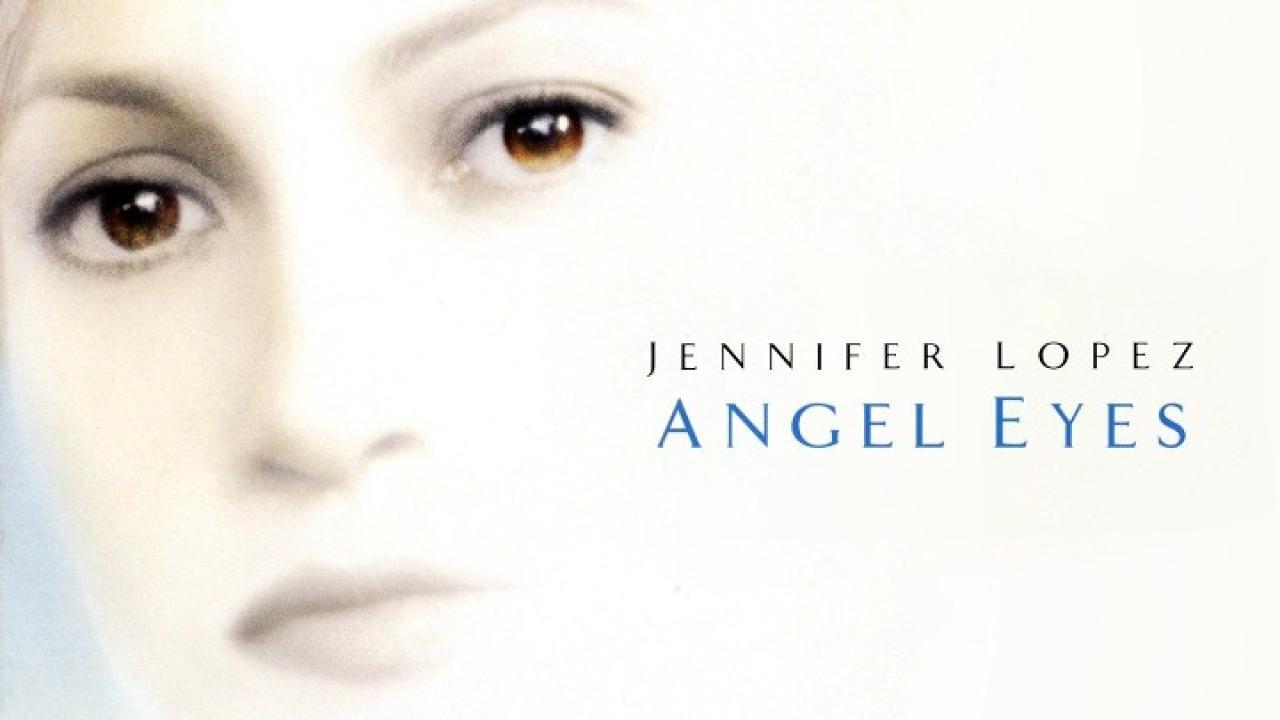 فيلم Angel Eyes 2001 مترجم كامل ماي سيما