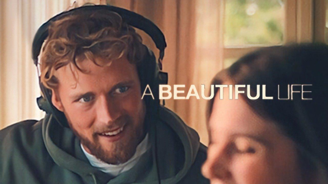 فيلم A Beautiful Life 2023 مترجم كامل HD