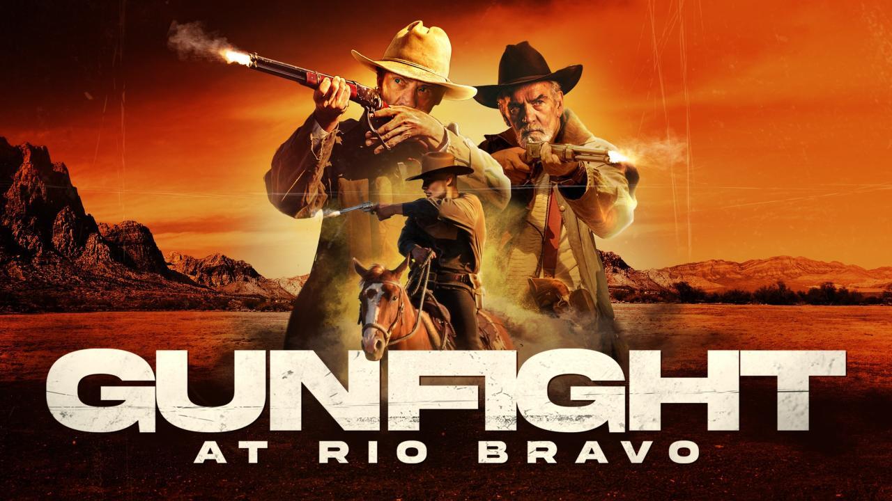 فيلم Gunfight at Rio Bravo 2023 مترجم كامل HD