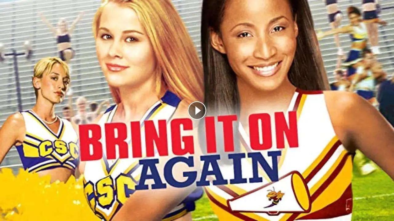 فيلم Bring It On Again 2004 مترجم كامل ماي سيما