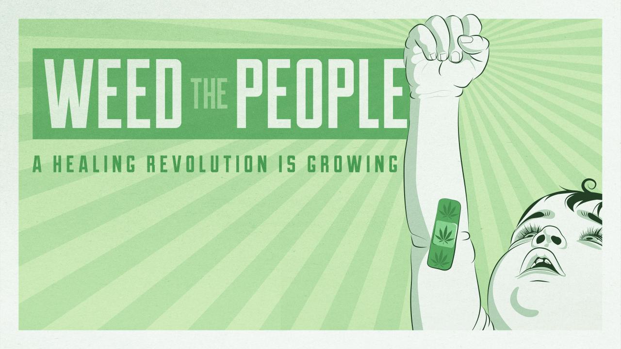 فيلم Weed The People 2018 مترجم كامل ماي سيما