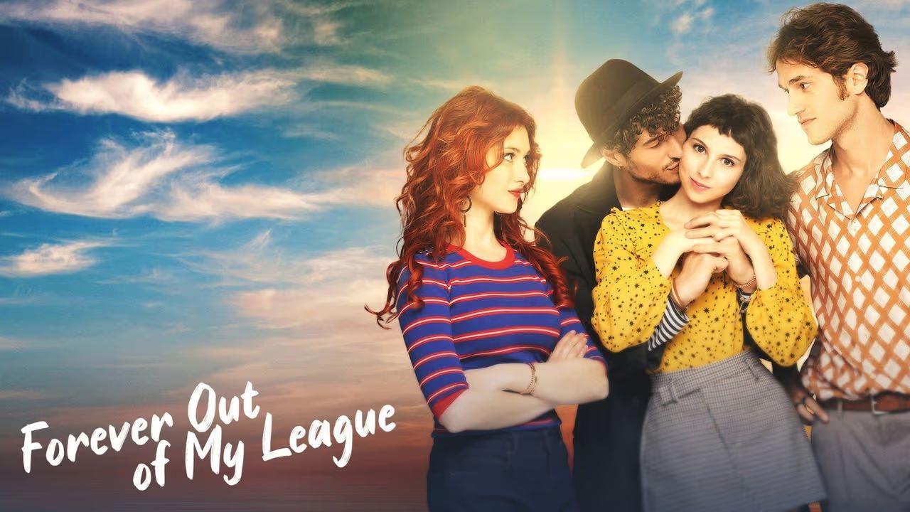 فيلم Forever Out of My League 2021 مترجم كامل ماي سيما