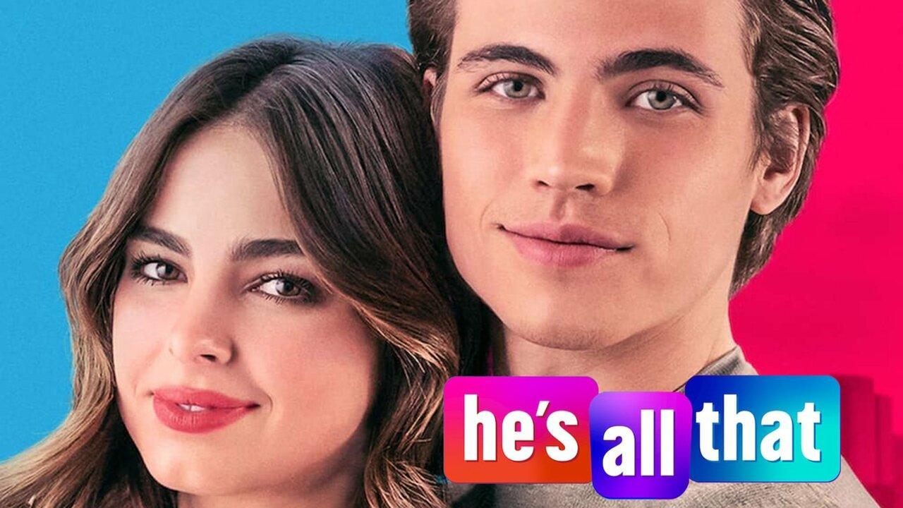 فيلم He's All That 2021 مترجم كامل ماي سيما