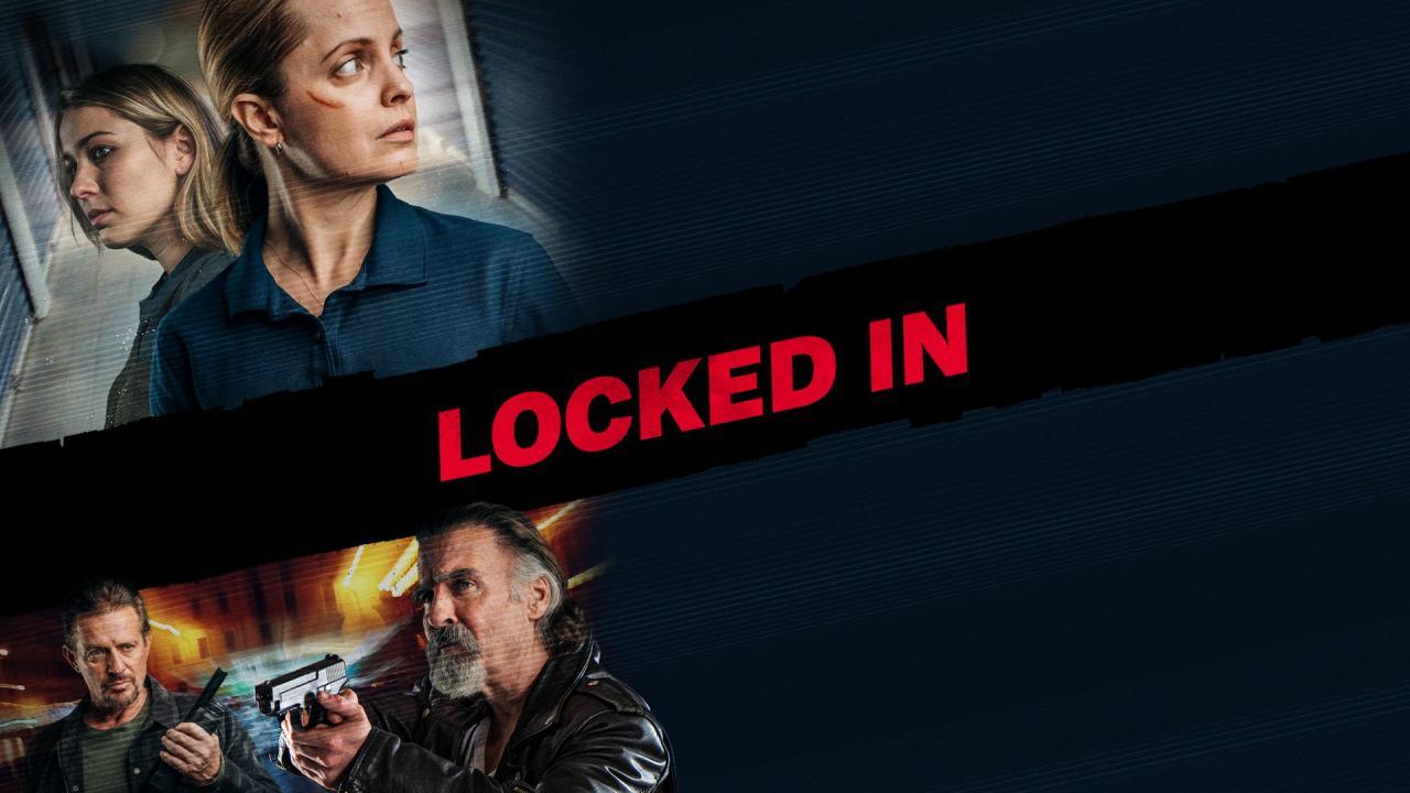 فيلم Locked In 2021 مترجم كامل ماي سيما