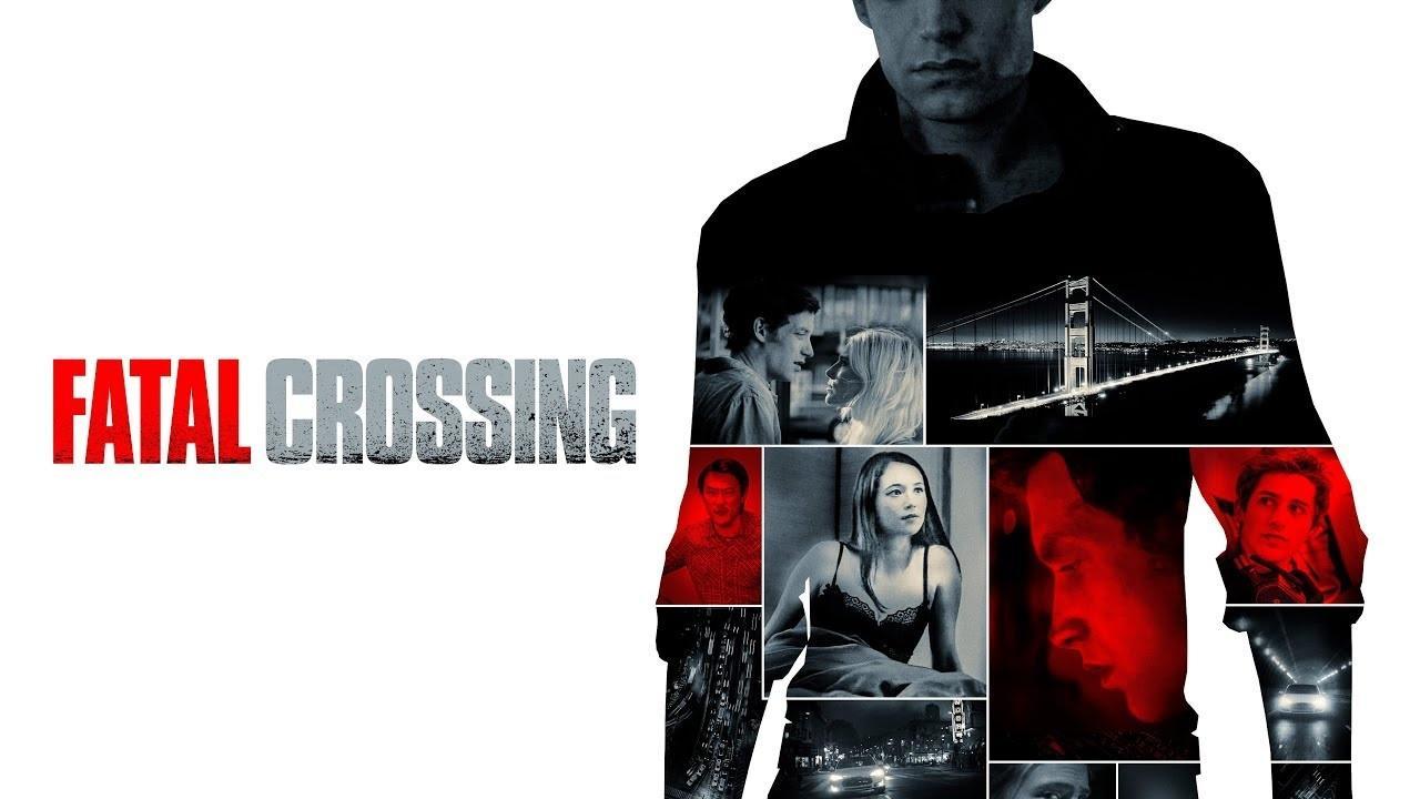 فيلم Fatal Crossing 2018 مترجم كامل HD