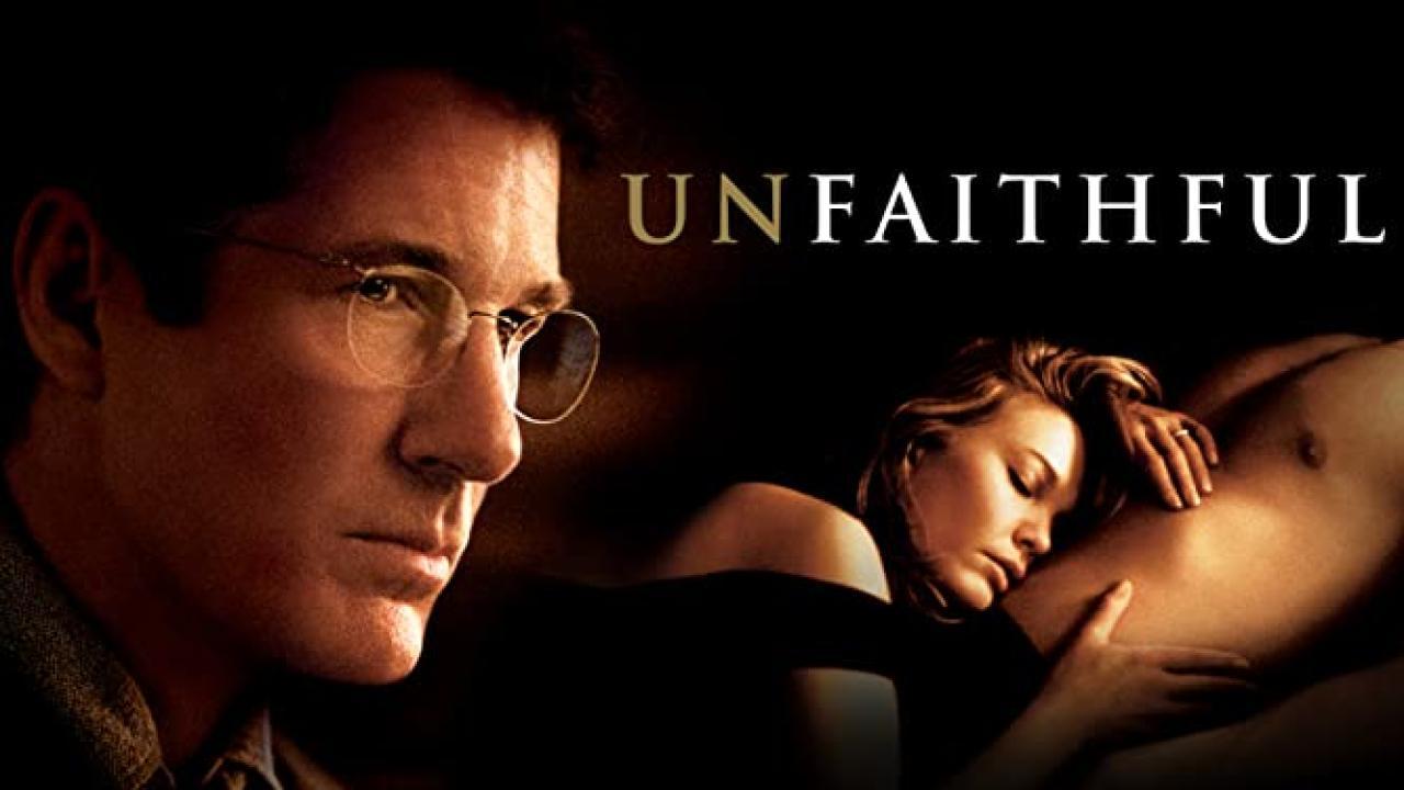 فيلم Unfaithful 2002 مترجم كامل ماي سيما