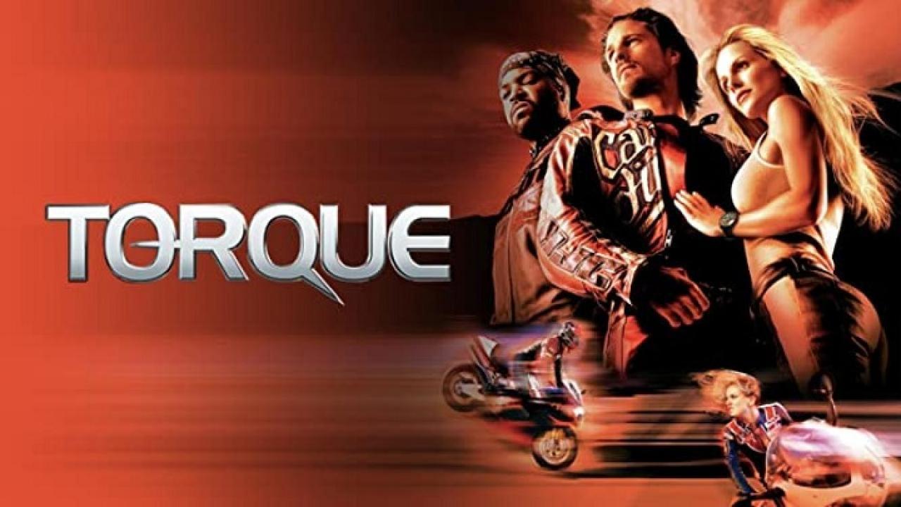 فيلم Torque 2004 مترجم كامل ماي سيما