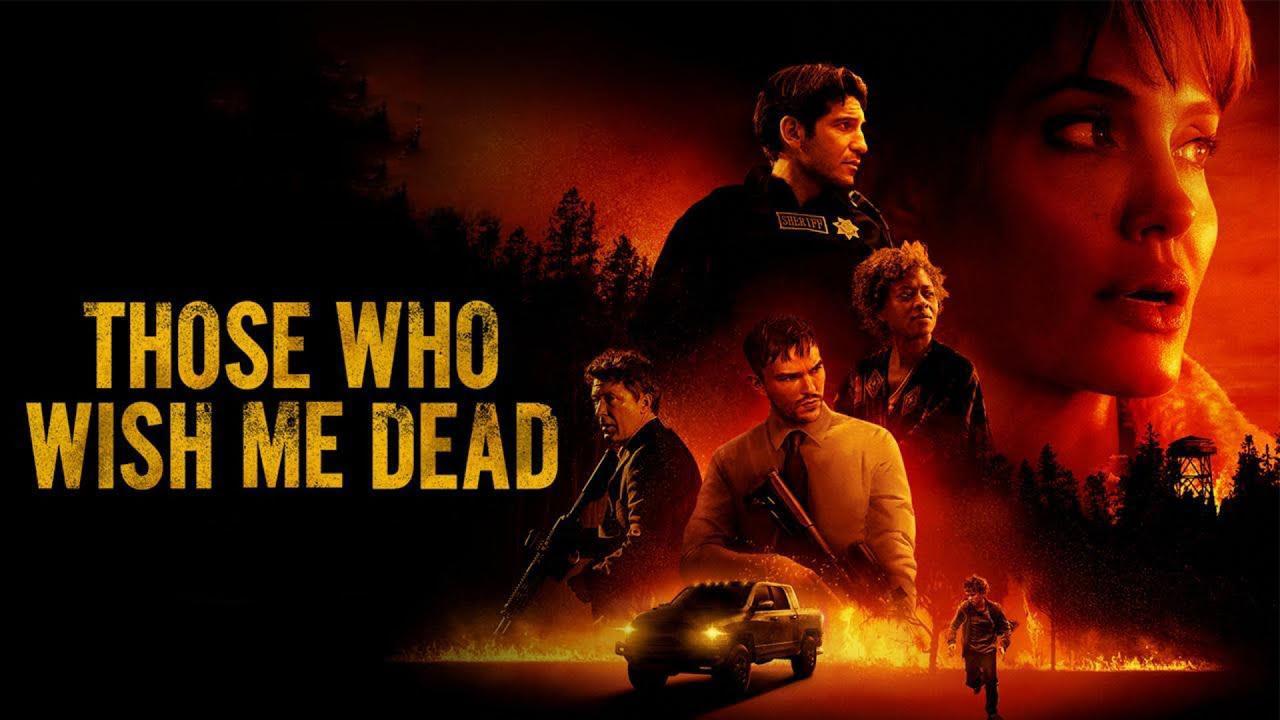 فيلم Those Who Wish Me Dead 2021 مترجم كامل ماي سيما