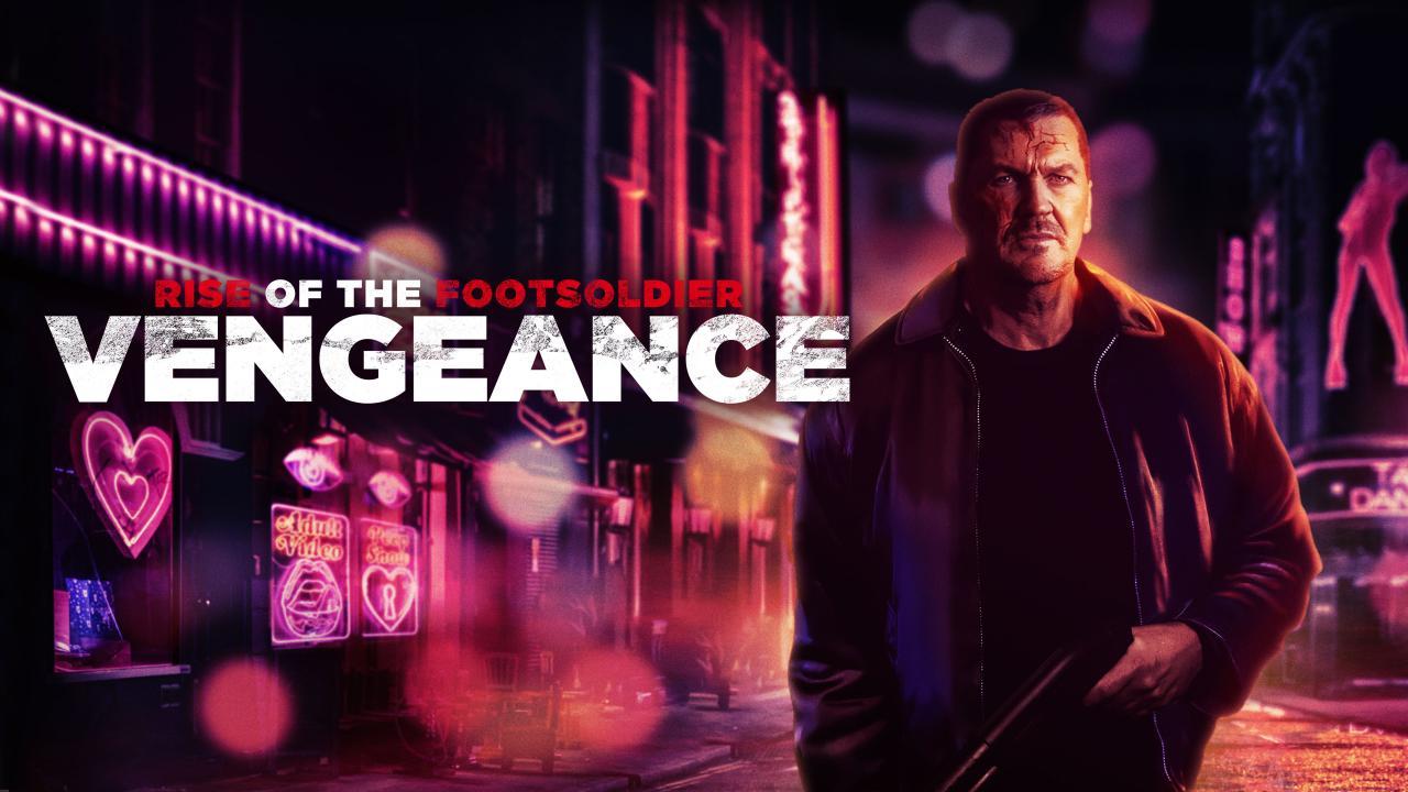 فيلم Rise of the Footsoldier: Vengeance 2023 مترجم كامل HD